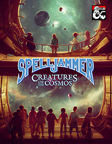 On the cover of Creatures of the Cosmos, travelers stand on the view deck of a spelljamming ship, awed by the sights of the galaxy.
